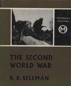 R.R. Sellman, The second world war, Chatham 1965, ss. 111.